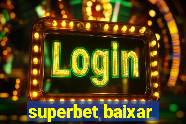 superbet baixar